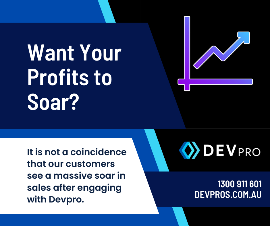 Want Your Profits to Soar - Software Development Byron Bay - Devpro