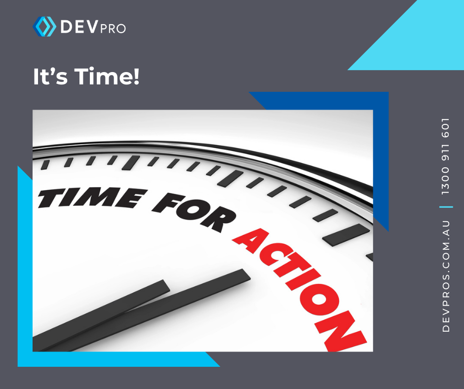 It’s Time!Custom Software Development - DevPro