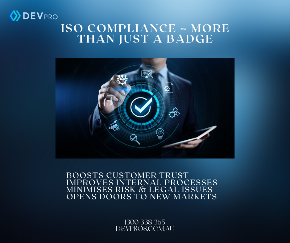 🔍 ISO Compliance – More Than Just a Badge | Custom Software Development -Australia